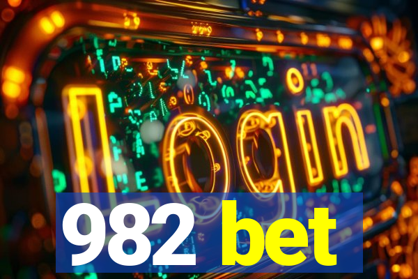 982 bet